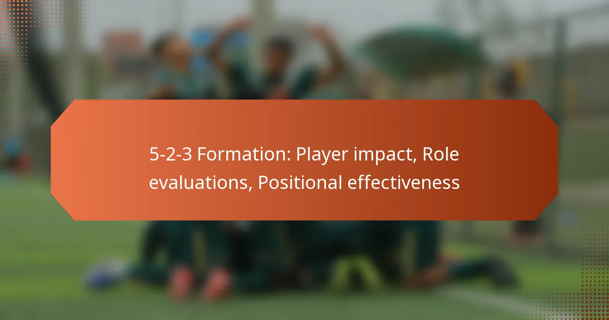 featured-image-5-2-3-formation-player-impact-role-evaluations-positional-effectiveness