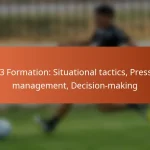 5-2-3 Formation: Situational tactics, Pressure handling, Decision-making